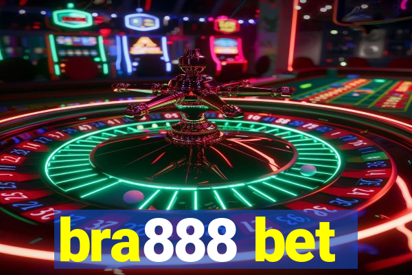 bra888 bet